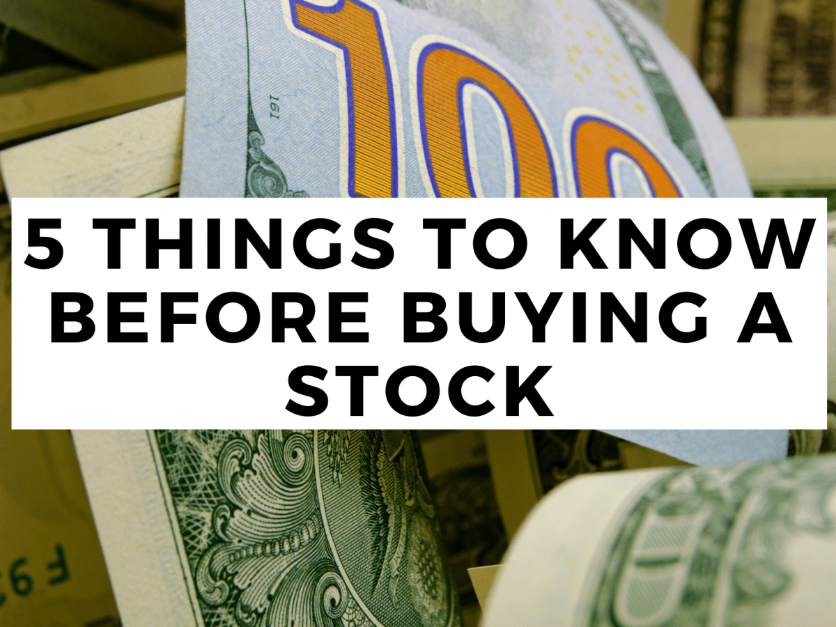 5 Things You Should Know Before Buying A Stock